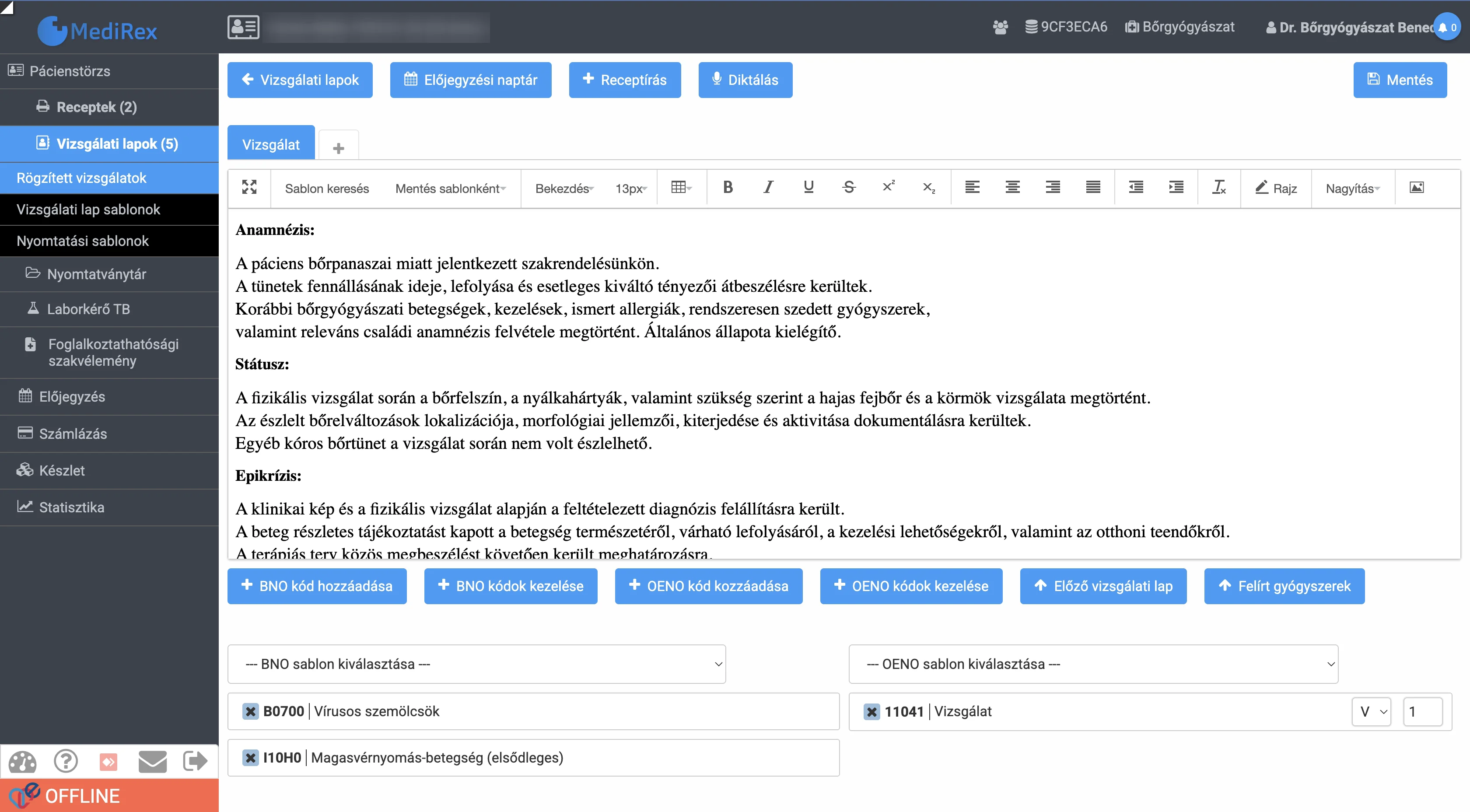 Medio vizsgálati lap: anamnézis, státusz és epikrízis mezők, BNO/OENO kódok, sablonok és diktálás